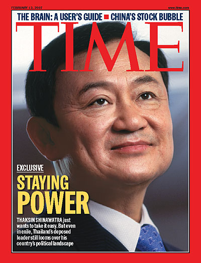 Thaksin Shinawatra just wants to take it easy. But even in exile, Thailand's deposed leader still looms over his country's political landscape