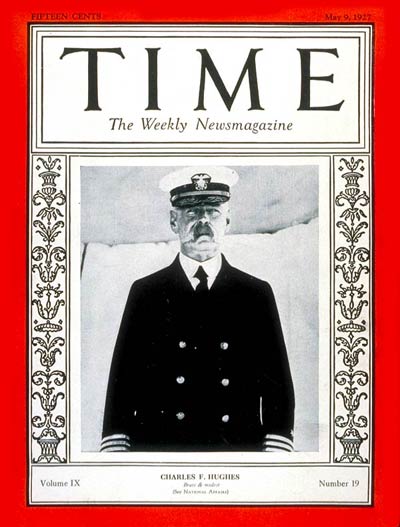 TIME Magazine Cover: Admiral Charles Hughes -- May 9, 1927