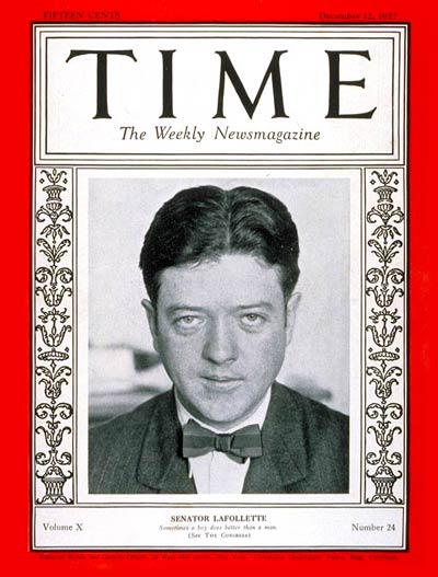 TIME Magazine Cover: Senator Robert LaFollette -- Dec. 12, 1927