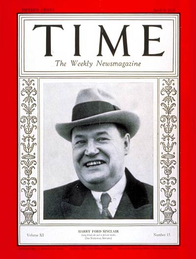 TIME Magazine Cover: Harry F. Sinclair -- Apr. 9, 1928