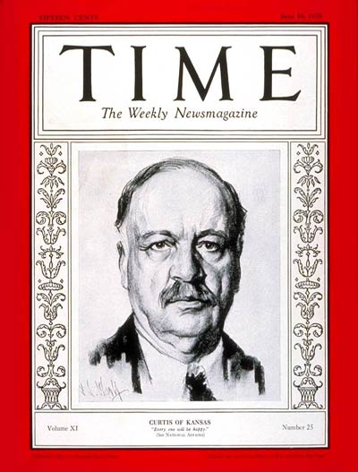 TIME Magazine Cover: Senator Charles Curtis -- June 18, 1928