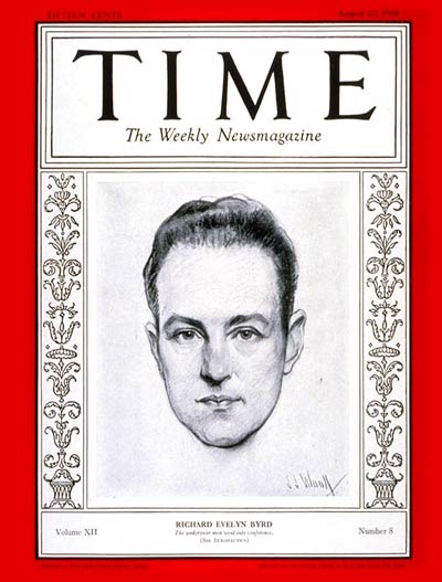 TIME Magazine Cover: Richard E. Byrd -- Aug. 20, 1928