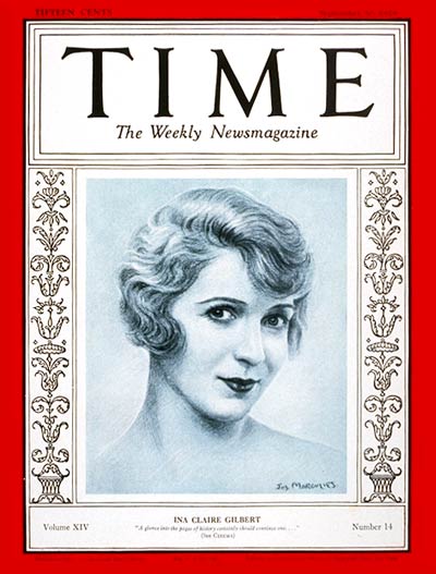 TIME Magazine Cover: Ina Claire Gilbert -- Sep. 30, 1929