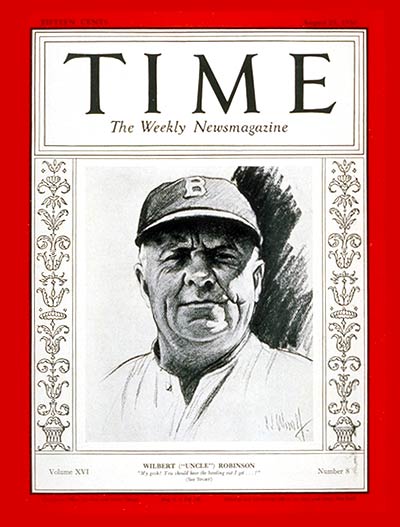 TIME Magazine Cover: Wilbert Robinson -- Aug. 25, 1930