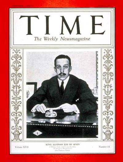 TIME Magazine Cover: King Alfonso XIII -- Apr. 6, 1931
