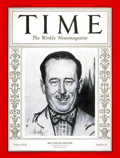 TIME Magazine Cover: Roy W. Howard -- Apr. 13, 1931