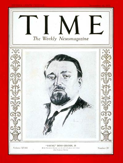 TIME Magazine Cover: Dino Grandi -- Nov. 16, 1931