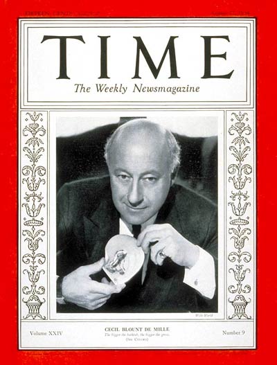 TIME Magazine Cover: Cecil B. DeMille -- Aug. 27, 1934