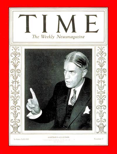 TIME Magazine Cover: William L. Clayton -- Aug. 17, 1936