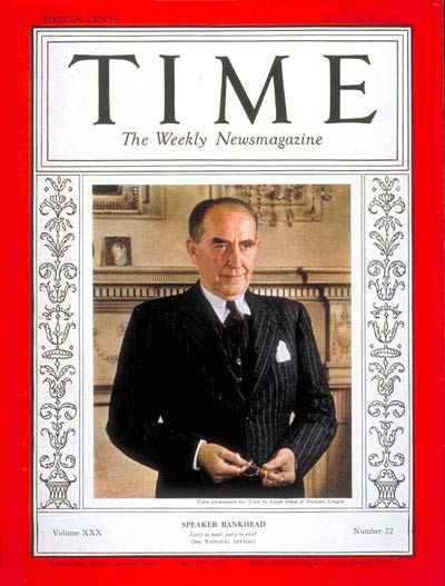 TIME Magazine Cover: William B. Bankhead -- Nov. 29, 1937