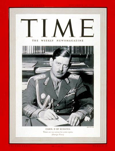 TIME Magazine Cover: King Carol II -- Nov. 13, 1939