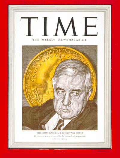 TIME Magazine Cover: Jesse Jones -- Jan. 13, 1941