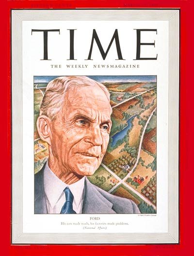 TIME Magazine Cover: Henry Ford -- Mar. 17, 1941