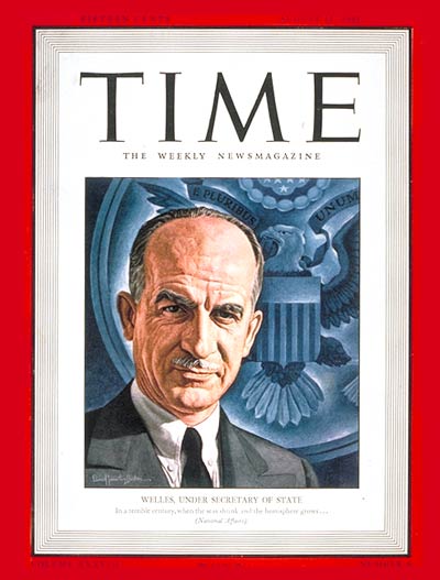 TIME Magazine Cover: Sumner Welles -- Aug. 11, 1941