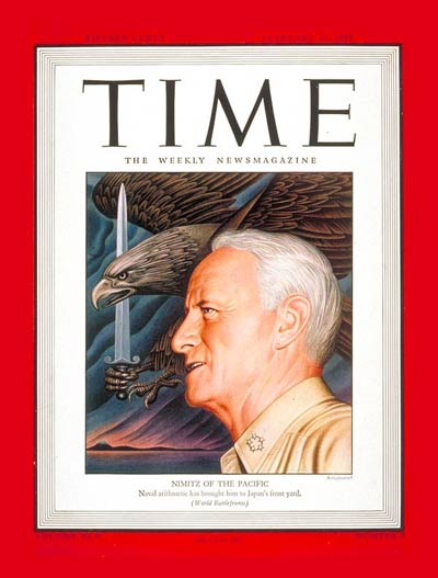 TIME Magazine Cover: Adm. Chester Nimitz -- Feb. 26, 1945