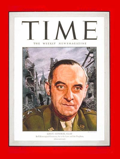 TIME Magazine Cover: Lt. General Lucius Clay -- June 25, 1945