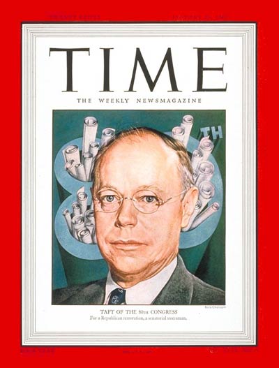 TIME Magazine Cover: Sen. Robert A. Taft -- Jan. 20, 1947