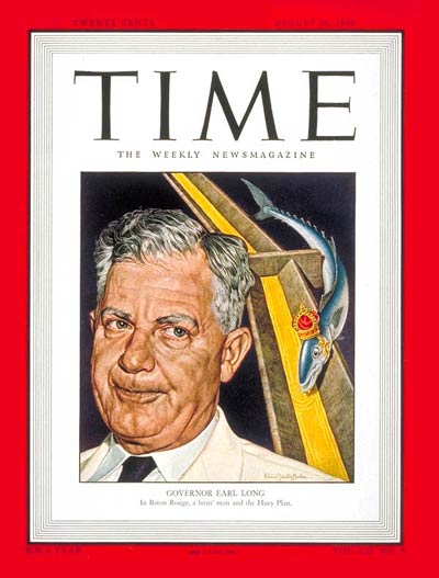 TIME Magazine Cover: Governor Earl Long -- Aug. 30, 1948