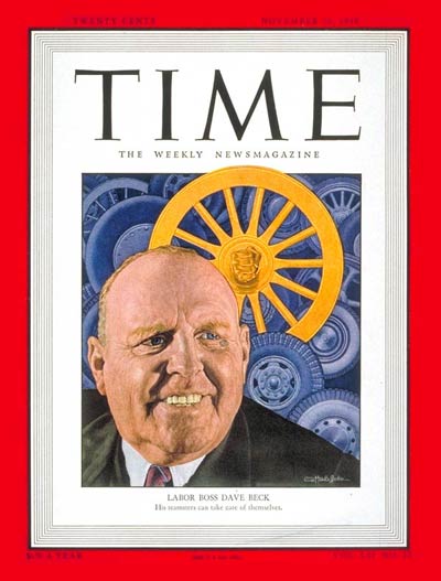 TIME Magazine Cover: Dave Beck -- Nov. 29, 1948