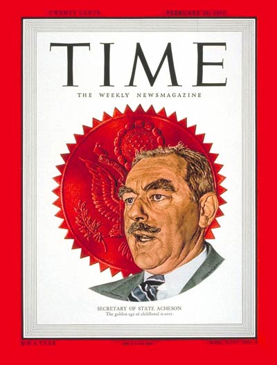 TIME Magazine Cover: Dean Acheson -- Feb. 28, 1949