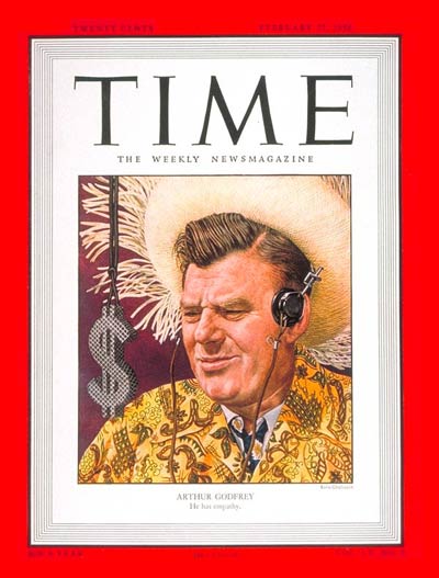 TIME Magazine Cover: Arthur Godfrey -- Feb. 27, 1950
