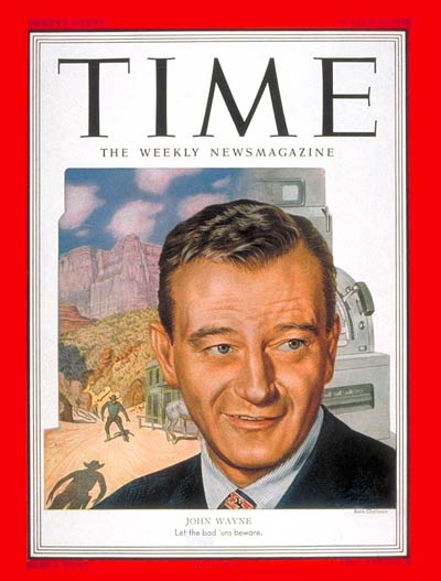 TIME Magazine Cover: John Wayne -- Mar. 3, 1952