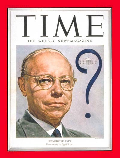 TIME Magazine Cover: Robert A. Taft -- June 2, 1952