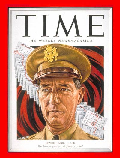 TIME Magazine Cover: General Mark W. Clark -- July 7, 1952