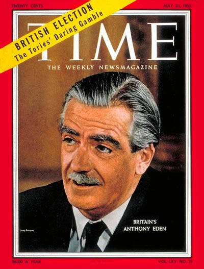 TIME Magazine Cover: Anthony Eden -- May 23, 1955