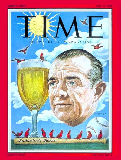 TIME Magazine Cover: August Anheuser Busch Jr. -- July 11, 1955