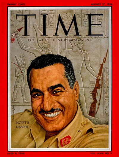 TIME Magazine Cover: Gamal Nasser -- Aug. 27, 1956