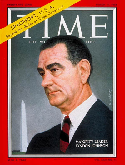 TIME Magazine Cover: Lyndon B. Johnson -- Mar. 17, 1958