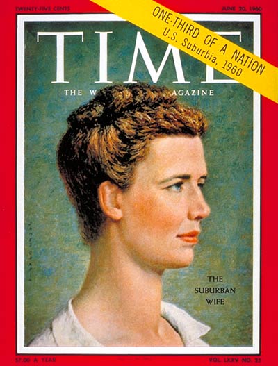 TIME Magazine Cover: Suburban Wife -- June 20, 1960