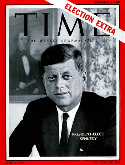 TIME Magazine Cover: John F. Kennedy -- Nov. 16, 1960