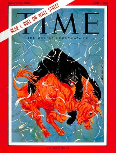 TIME Magazine Cover: Bear v. Bull -- June 1, 1962