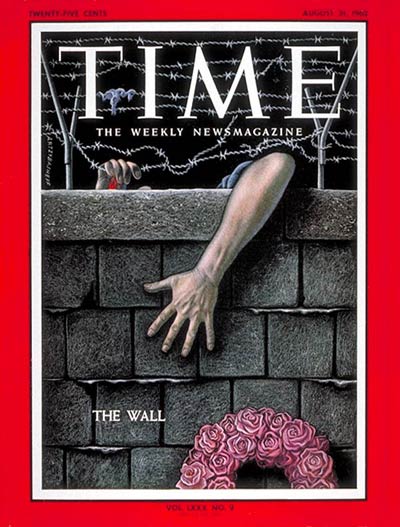 TIME Magazine Cover: Berlin Wall -- Aug. 31, 1962