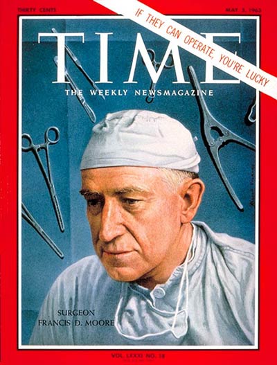 TIME Magazine Cover: Dr. Francis D. Moore -- May 3, 1963