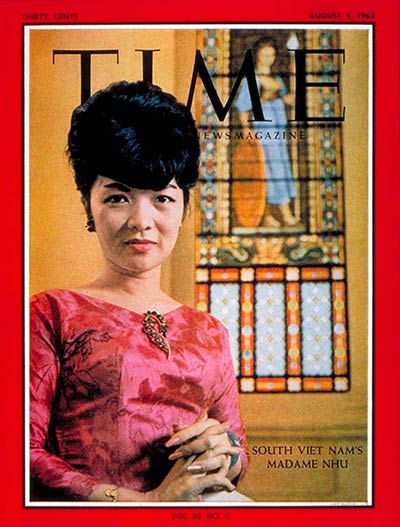 TIME Magazine Cover: Mme. Ngo Dinh Nhu -- Aug. 9, 1963