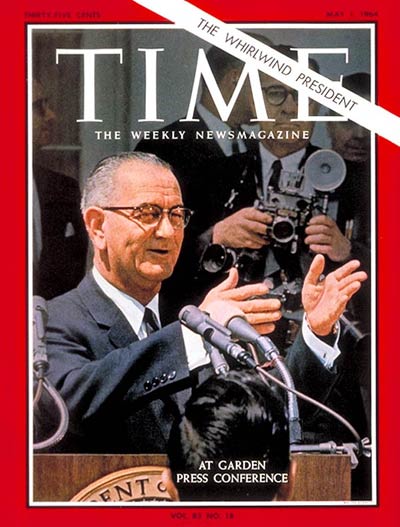 TIME Magazine Cover: Lyndon B. Johnson -- May 1, 1964