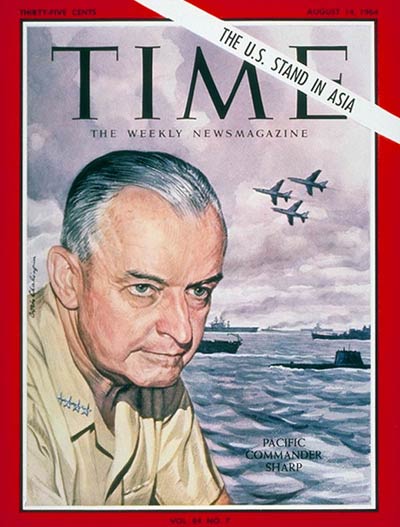 TIME Magazine Cover: Admiral Sharp Jr. -- Aug. 14, 1964