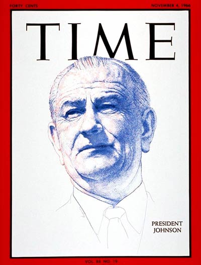 TIME Magazine Cover: Lyndon B. Johnson -- Nov. 4, 1966