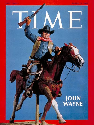 TIME Magazine Cover: John Wayne -- Aug. 8, 1969