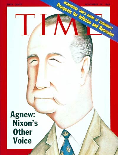 TIME Magazine Cover: Spiro Agnew -- Nov. 14, 1969