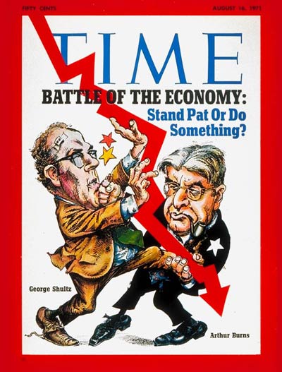 TIME Magazine Cover: George Schultz and Arthur Burns -- Aug. 16, 1971