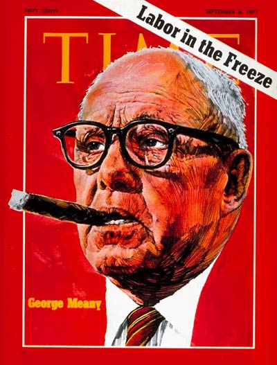 TIME Magazine Cover: George Meany -- Sep. 6, 1971
