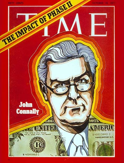 TIME Magazine Cover: John Connally -- Oct. 18, 1971