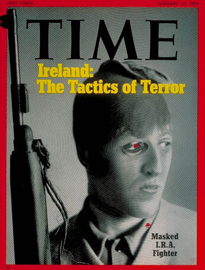 TIME Magazine Cover: I.R.A. Fighter -- Jan. 10, 1972