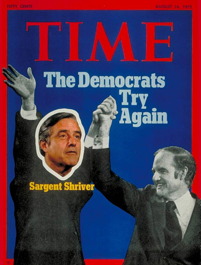 TIME Magazine Cover: Sargent Shriver and George McGovern -- Aug. 14, 1972