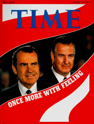 TIME Magazine Cover: Richard Nixon and Spiro Agnew -- Aug. 28, 1972