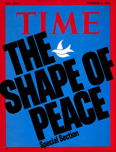 TIME Magazine Cover: The Shape of Peace -- Nov. 6, 1972